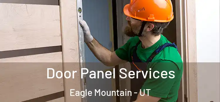 Door Panel Services Eagle Mountain - UT